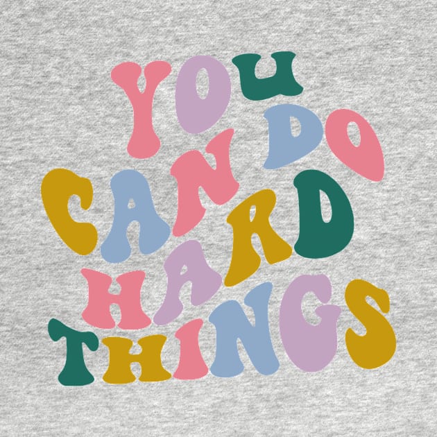 You Can Do Hard-Things Teacher Back to School by Ene Alda